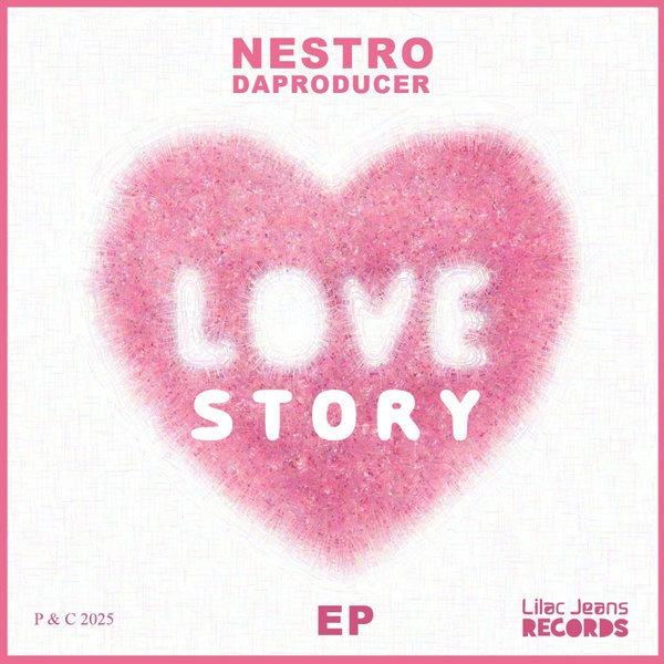 Nestro DaProducer - Love Story EP