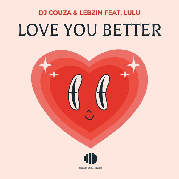  DJ Couza & Lebzin - Love You Better (feat. Lulu Matina)
