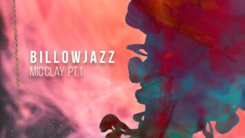 BillowJazz - Mic'Clay Pt.1 Afro House King