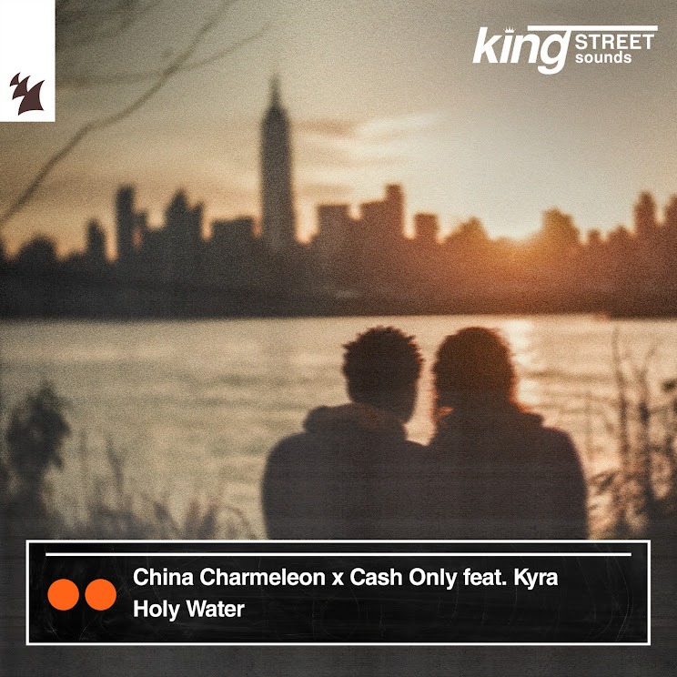  China Charmeleon & Cash Only - Holy Water (Extended Mix) (feat. Kyra)