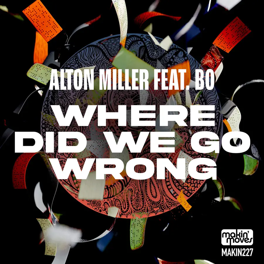  Alton Miller - Where Did We Go Wrong (Oscar Mbo Remix)