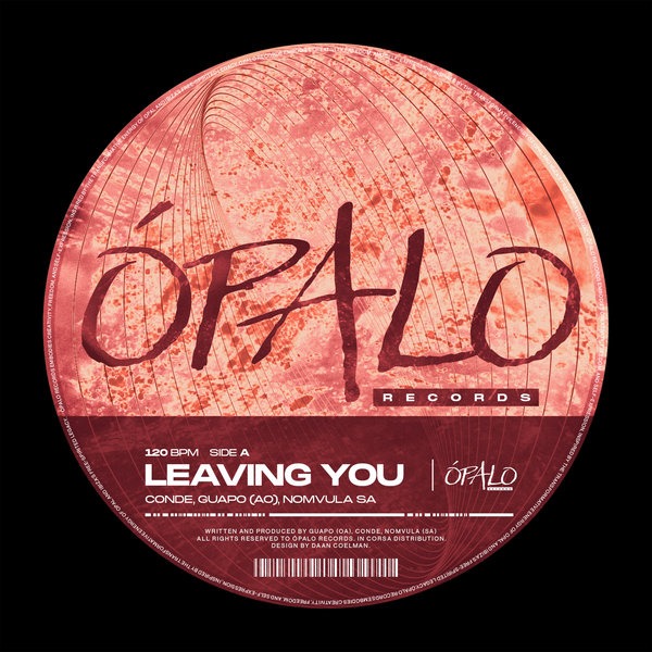  Conde, GUAPO (AO) & Nomvula SA - Leaving You