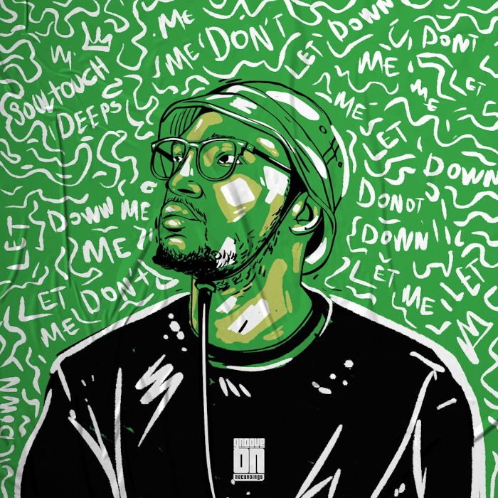  Soultouch Deeps - Don't Let Me Down EP