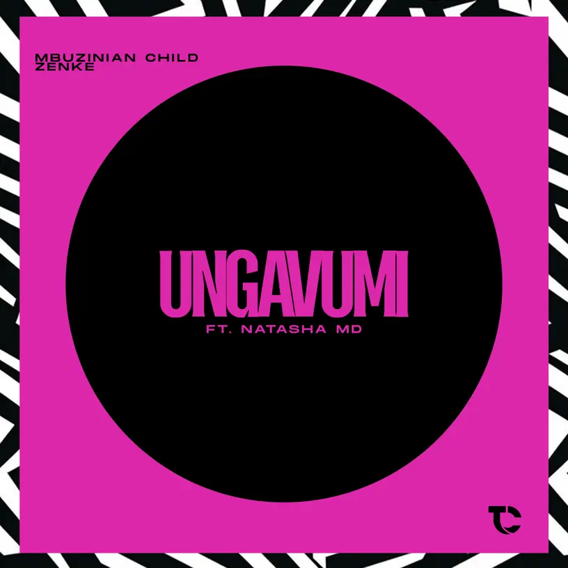  Mbuzinian Child & Zenke - Ungavumi (feat. Natasha MD)