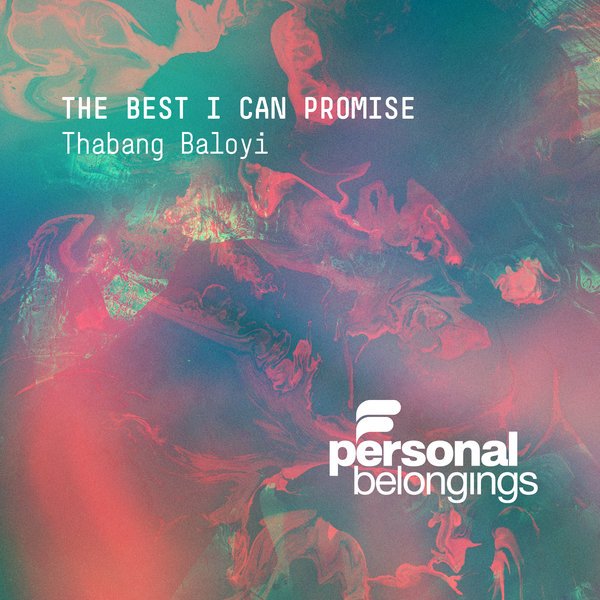 Thabang Baloyi - The Best I Can Promise EP