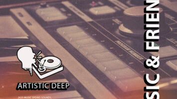 Artistic Deep - Music & Friends EP Afro House King