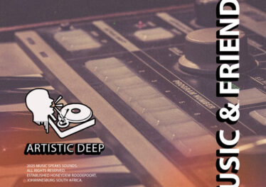 Artistic Deep - Music & Friends EP Afro House King