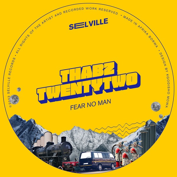  ThabzTwentyTwo - Fear No Man EP