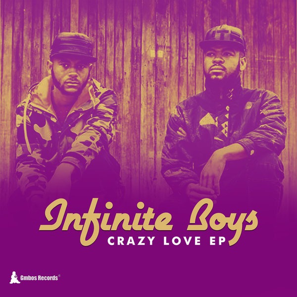  Infinite Boys - Crazy Love EP