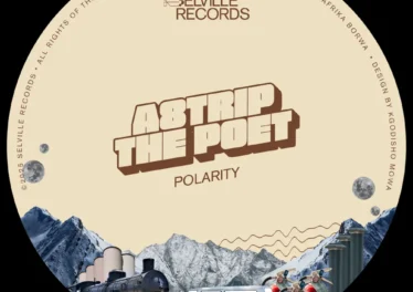 A8trip The Poet - Polarity EP Afro House King