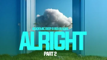 Academic Deep & Rea Blaque - Alright (Pt. 2) Afro House King
