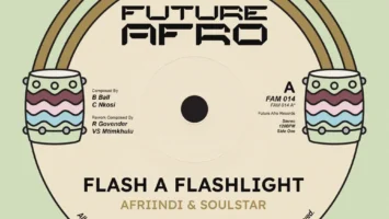 Afriindi & Soul Star - Flash A Flashlight Afro House King