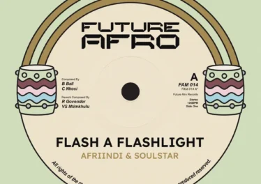 Afriindi & Soul Star - Flash A Flashlight Afro House King
