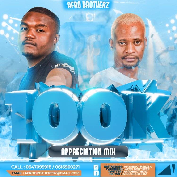 Unknown Artist - Afro Brotherz - 100K Appreciation Mix