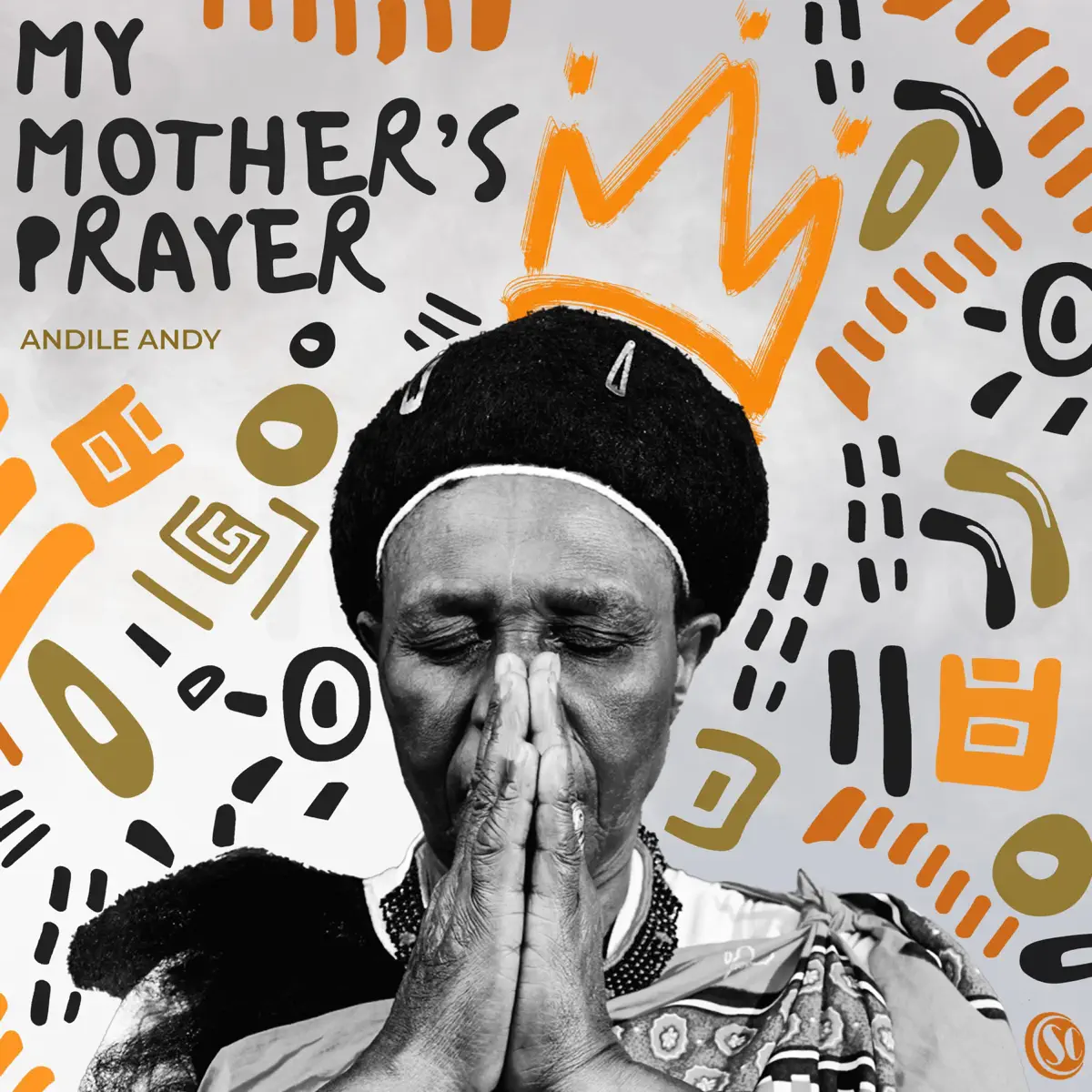  AndileAndy - My Mother's Prayer