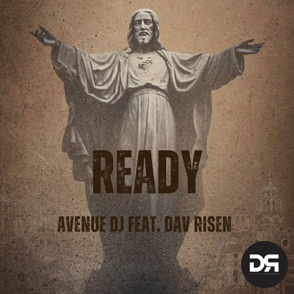  Avenue DJ & Dav Risen - READY