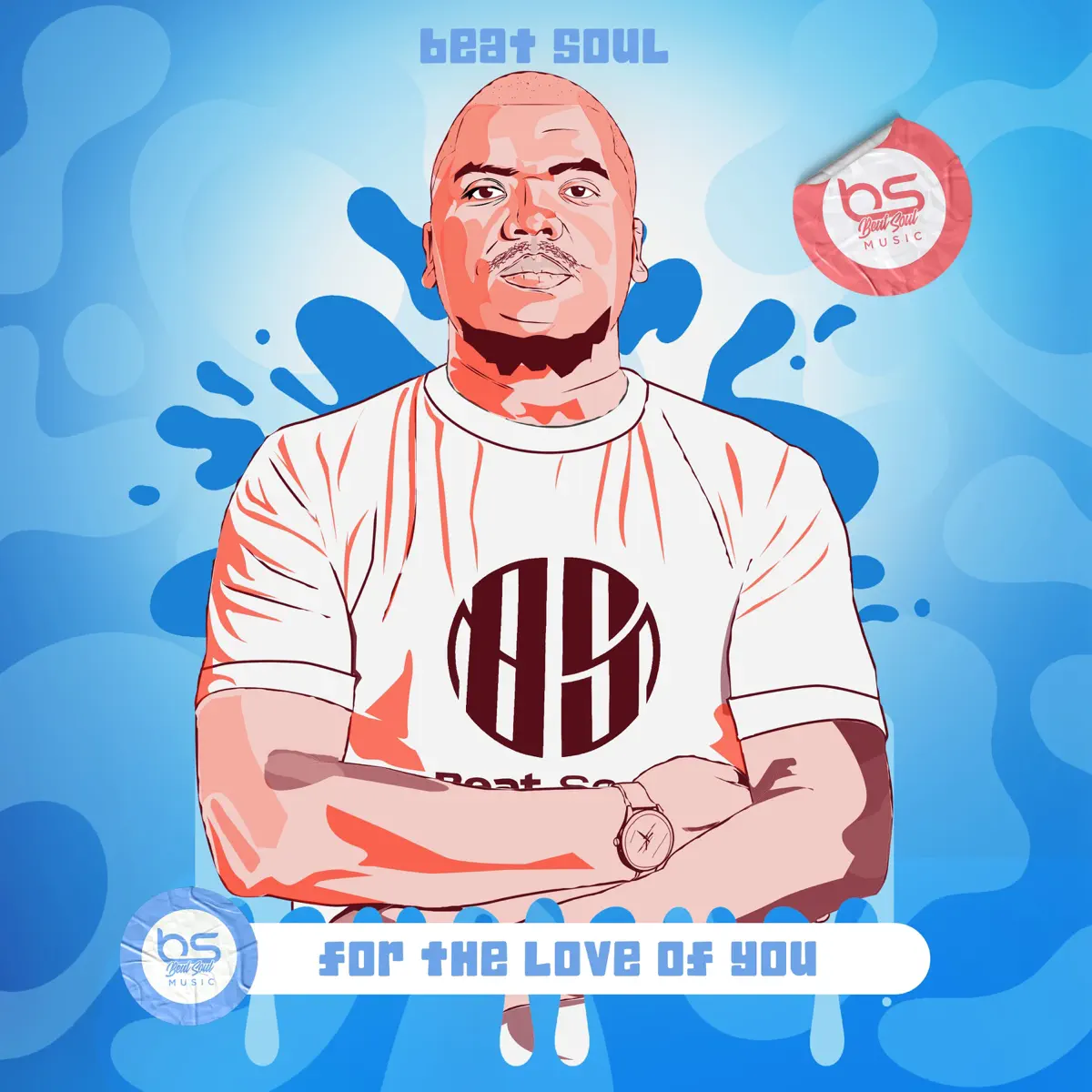  Beat Soul - For The Love Of You EP