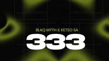 Blaq Myth & Ketso SA - 333 (Original Mix) Afro House King