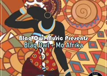 Blaq Owl - Mo Afrika Afro House King
