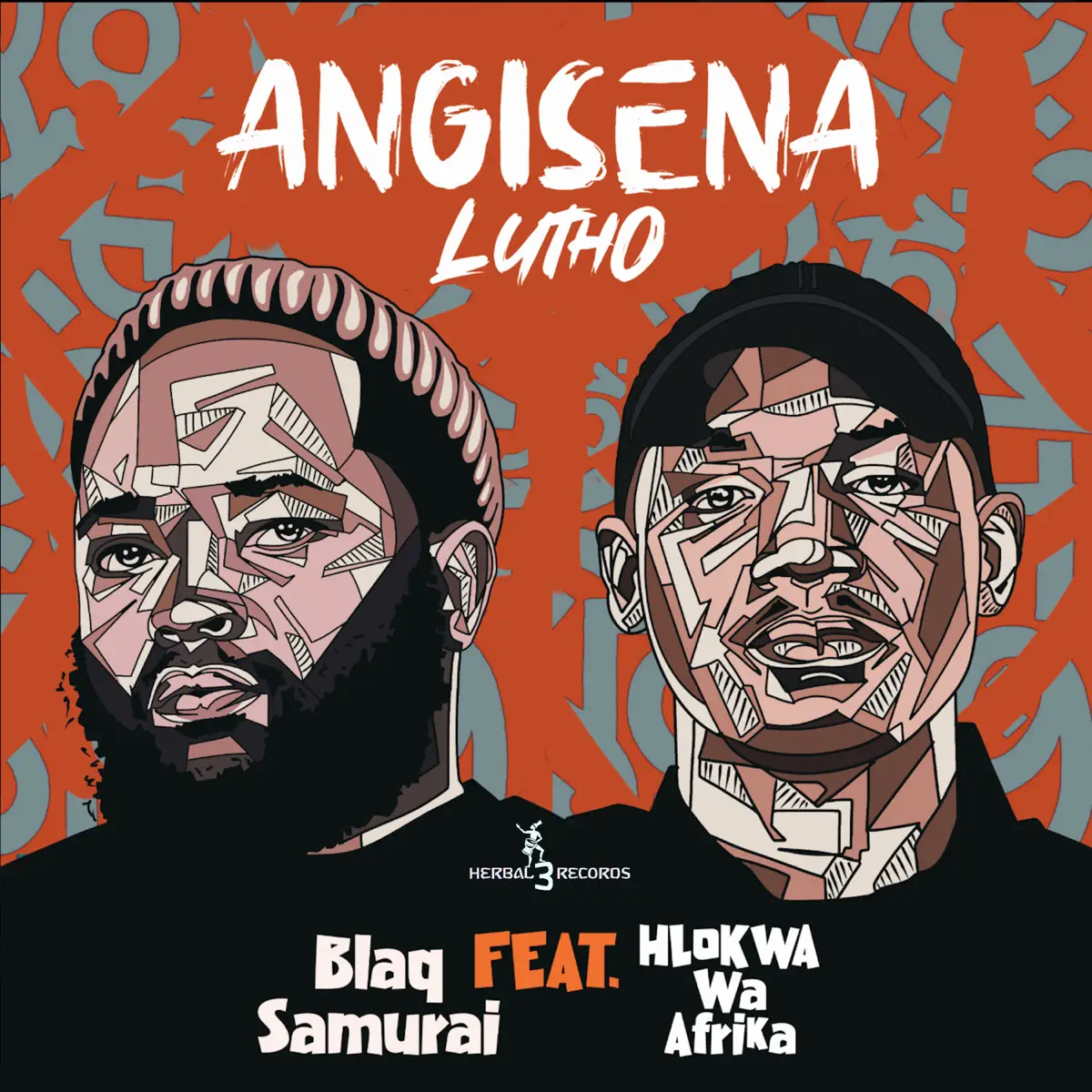  Blaq Samurai - Angisena Lutho (feat. Hlokwa Wa Afrika)