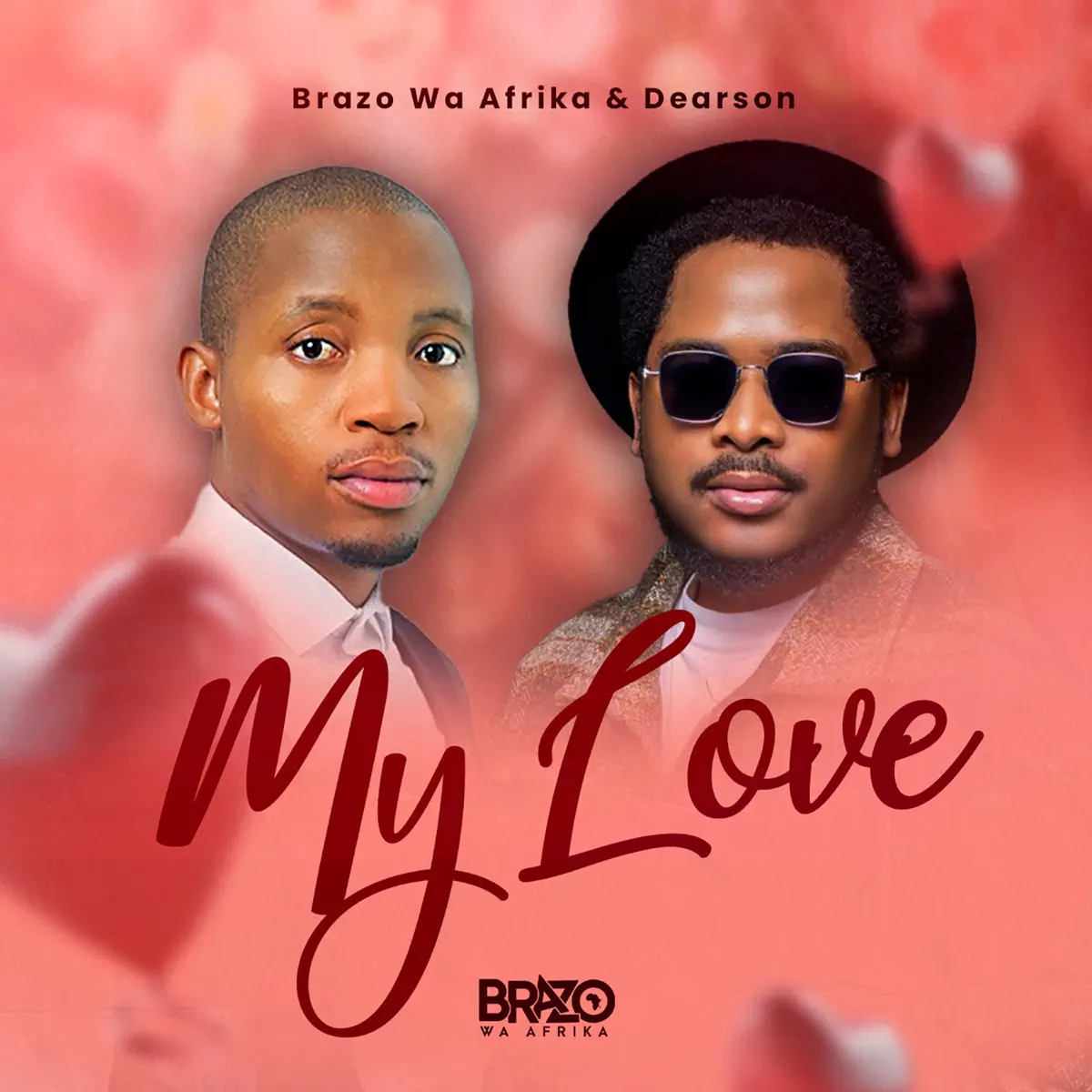  Brazo Wa Afrika & Dearson - My Love