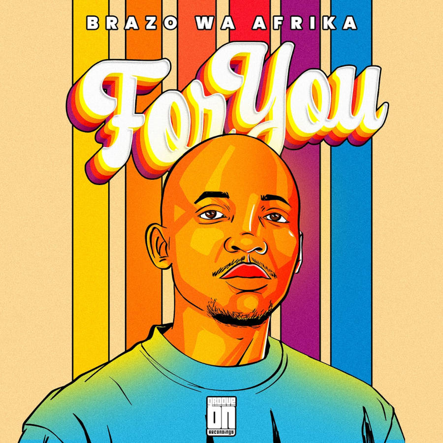  Brazo Wa Afrika - For You EP