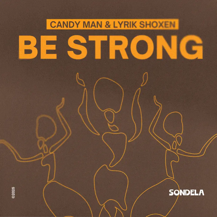  Candy Man & Lyrik Shoxen - Be Strong (Extended Mix)