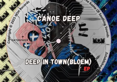 Canoe Deep - Deep In Town (Bloem) EP Afro House King