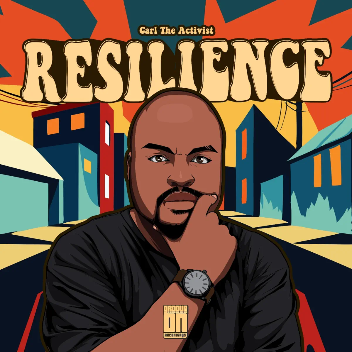  Carl The Activist - Resilience
