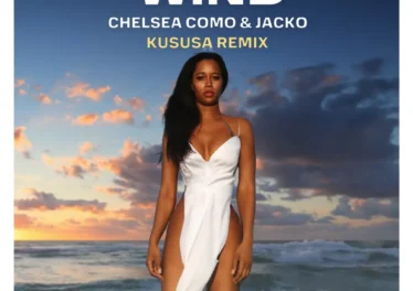 Chelsea Como & Jacko - Wind (Kususa Remix) 20 Chelsea Como & Jacko - Wind (Kususa Remix) Afro House King