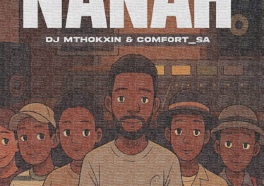 Comfort_SA & DJ Mthokxin - Nanah (feat. Denando & Mafuni) Afro House King