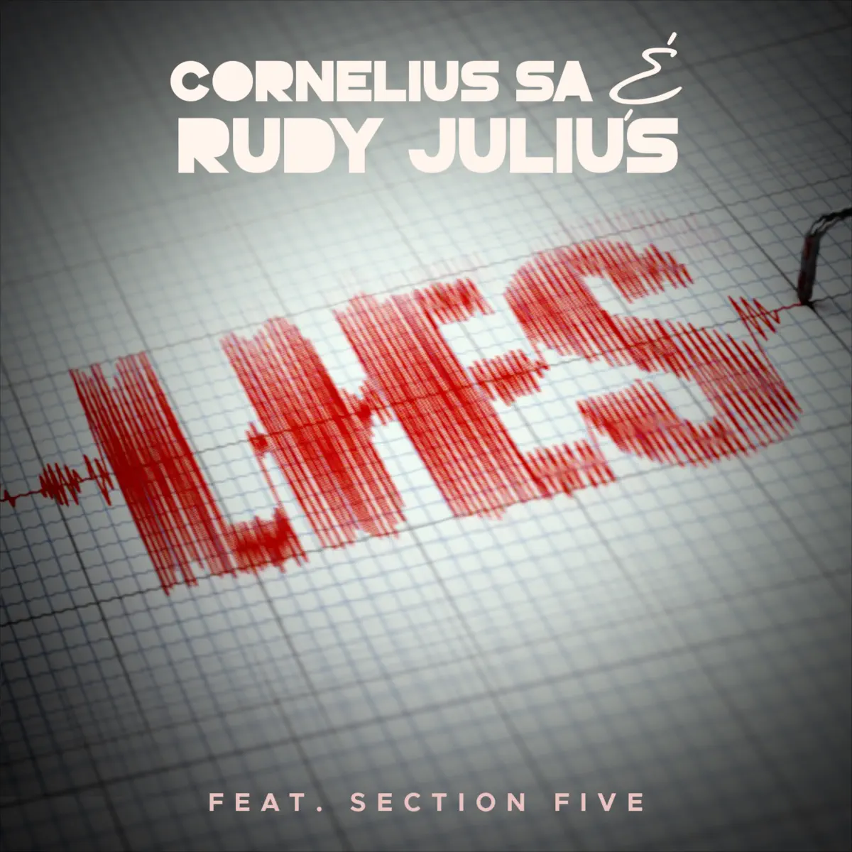  Cornelius SA & Rudy Julius - Lies (feat. Section Five)