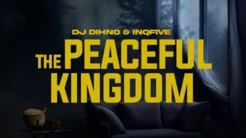DJ DIHNO & InQfive - The Peaceful Kingdom Afro House King