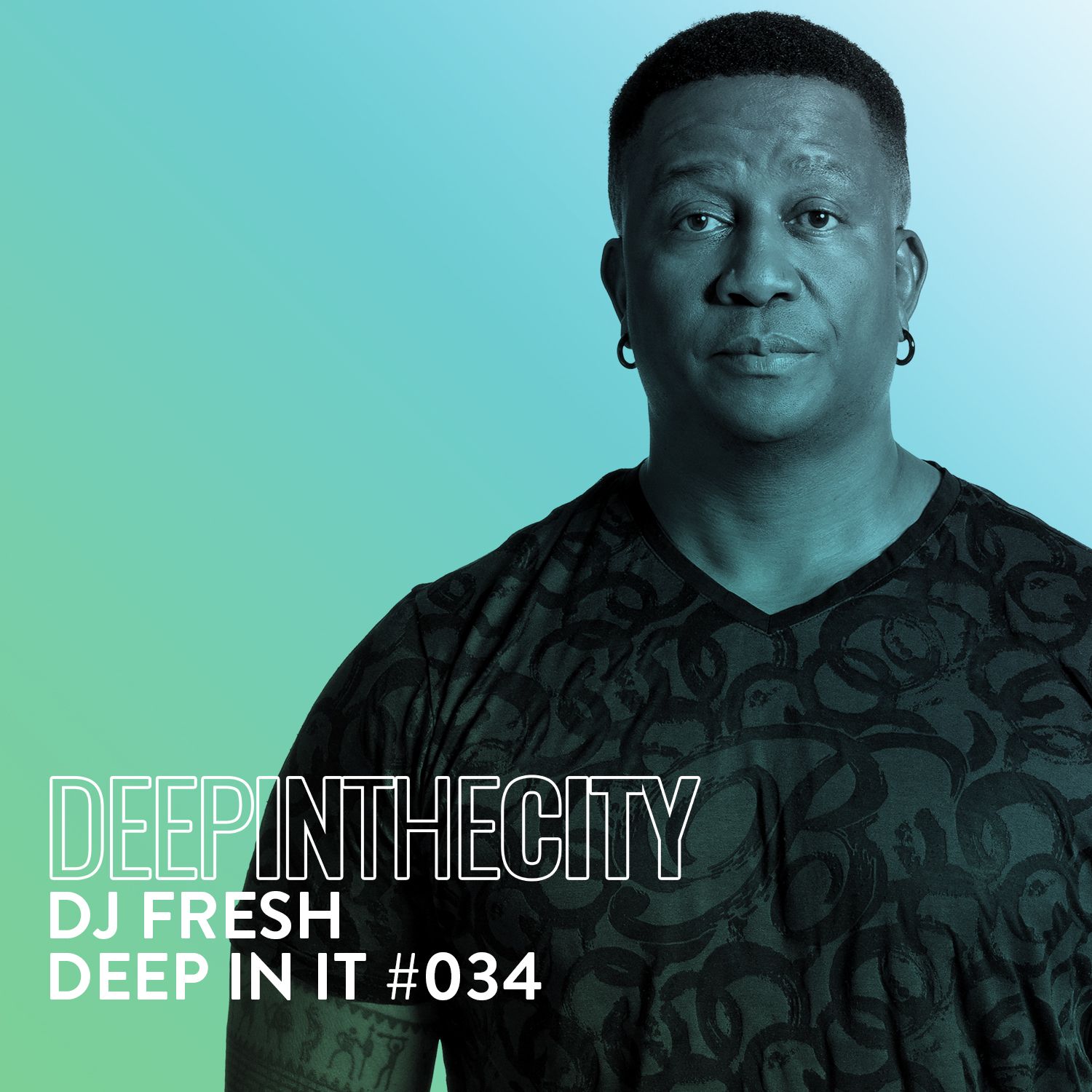 Unknown Artist - DJ Fresh - Deep In It 034 (Deep In The City)