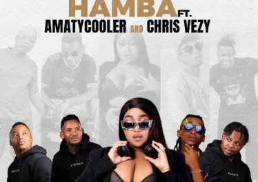 DJ Hlo - Hamba (feat. Amatycooler & Chris Vezy) Afro House King