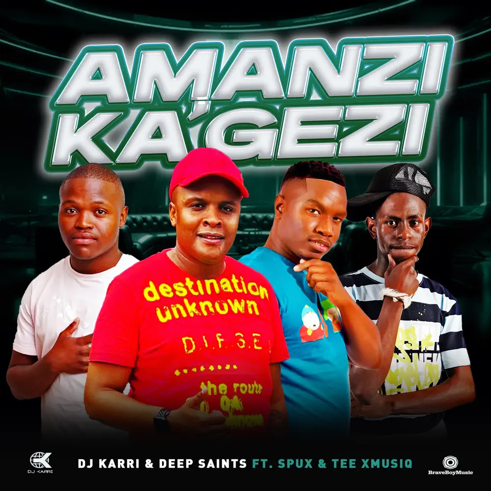  DJ Karri & Deep Saints - Amanzi Ka'Gezi (feat. Spux & Tee_Xmusiq)