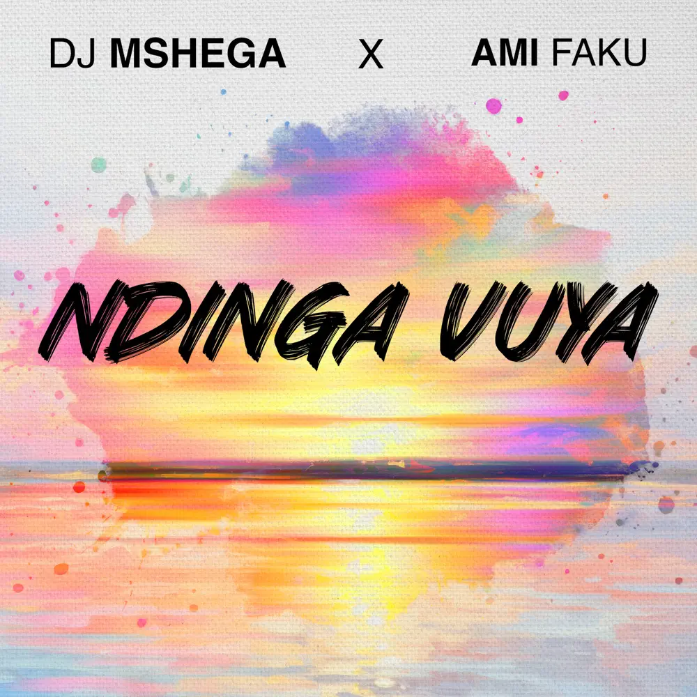  DJ Mshega & Ami Faku - Ndinga Vuya