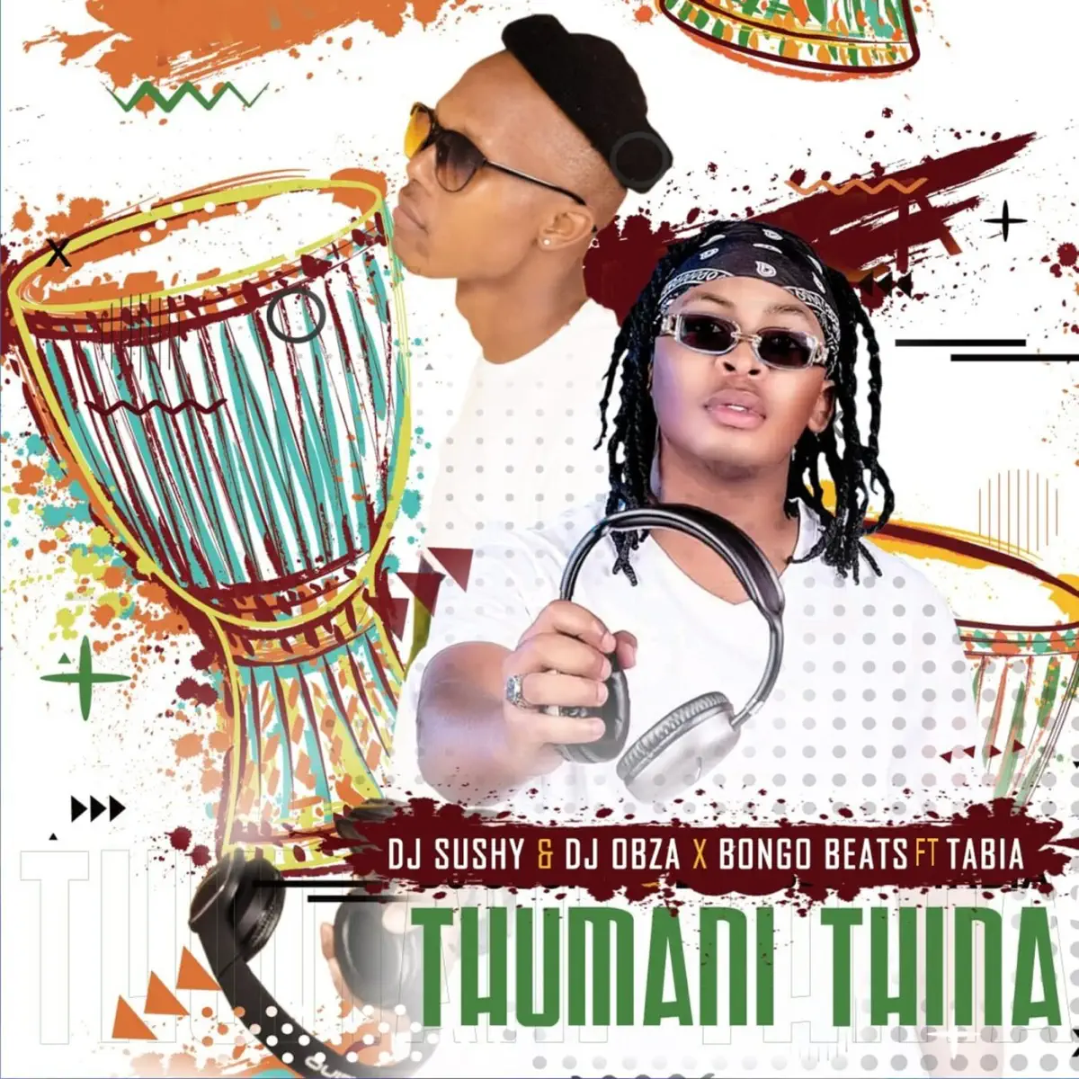  DJ Sushy, DJ Obza & Bongo Beats - Thumani thina (feat. Tabia)