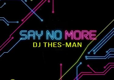 DJ Thes-Man - Say No More Afro House King