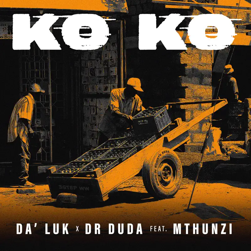  Da'Luk & Dr Duda - Ko Ko (feat. Mthunzi)