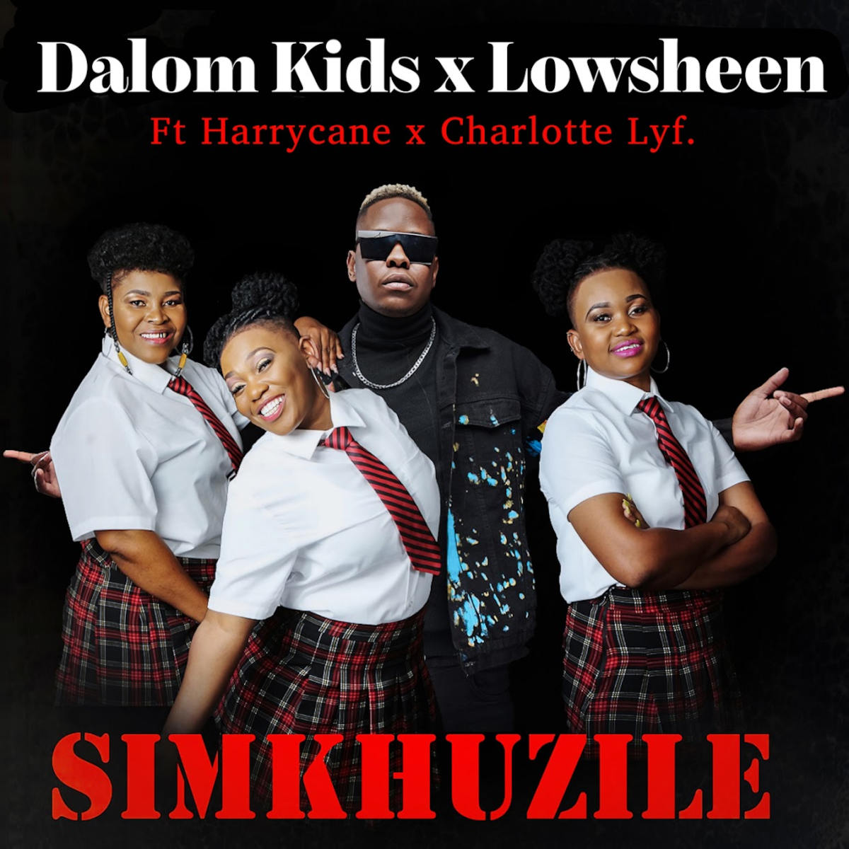 Dalom Kids & Lowsheen - Simkhuzile (feat. Harrycane & Charlotte Lyf)