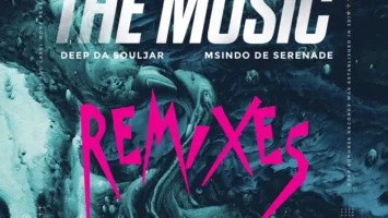 Deep Da Souljar & Msindo De Serenade - The Music (Remixes) Afro House King