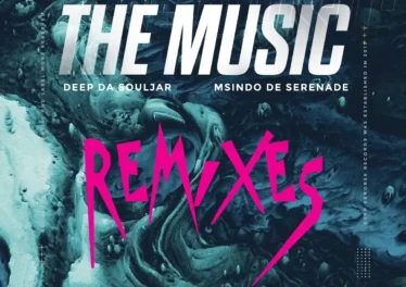 Deep Da Souljar & Msindo De Serenade - The Music (Remixes) Afro House King