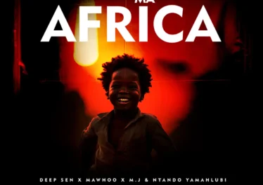 Deep Sen, MaWhoo & M.J - Ma Africa (feat. Ntando Yamahlubi) Afro House King