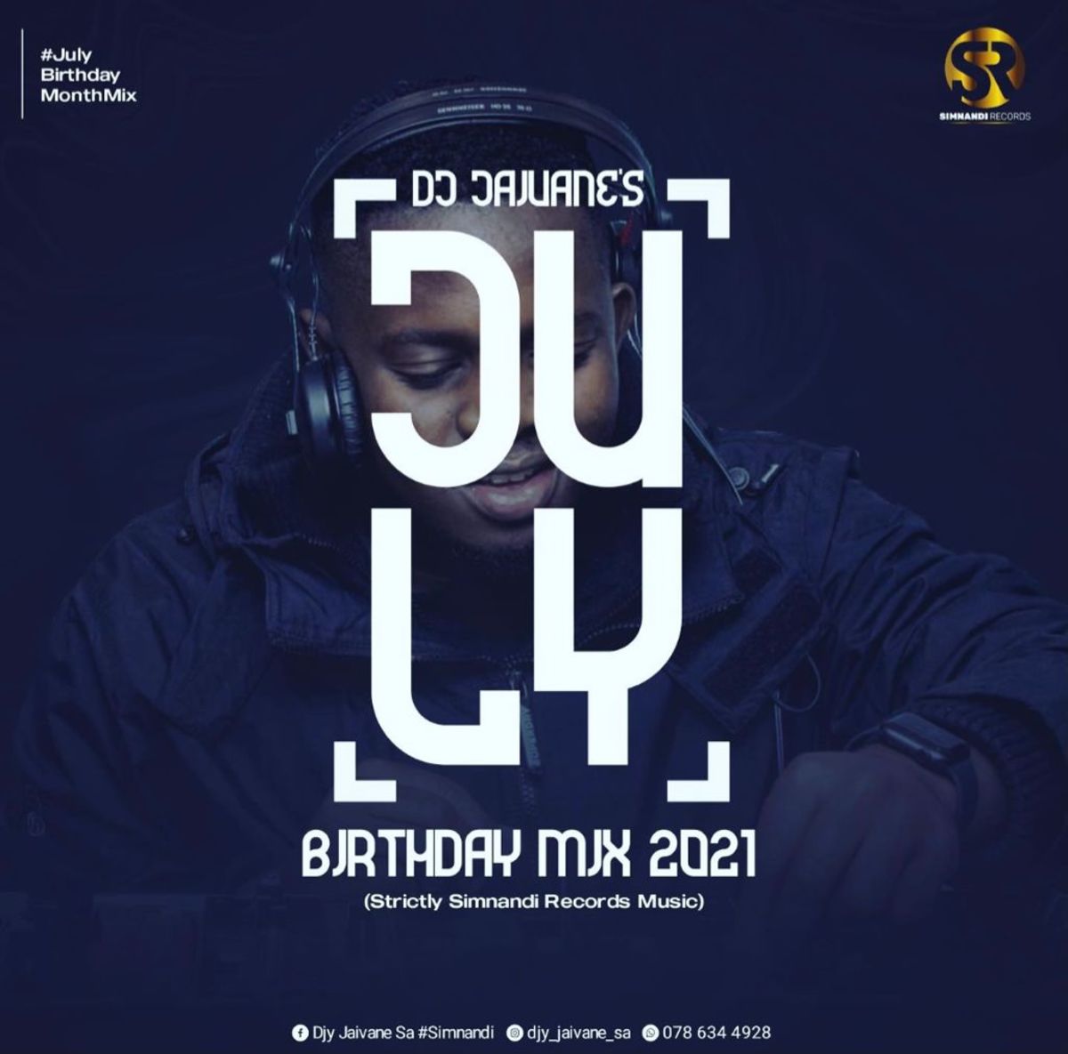 Unknown Artist - Dj Jaivane - JulyBirthdayMix 2021 (Strictly SimnandiRecords Music)