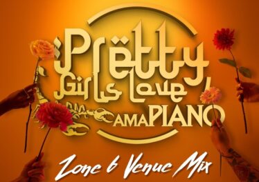 Dj Maphorisa & Kabza De Small - Pretty Girls Love Amapiano (Zone6 Venue Mix) Afro House King