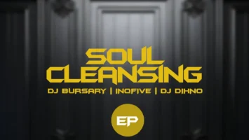 Djbursary, InQfive & DJ DIHNO - Soul Cleansing EP Afro House King