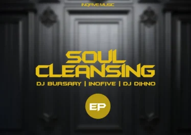 Djbursary, InQfive & DJ DIHNO - Soul Cleansing EP Afro House King