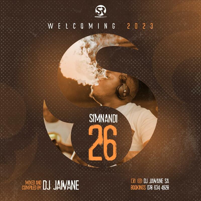 Unknown Artist - Djy Jaivane - Simnandi Vol. 26 (Welcoming 2023)