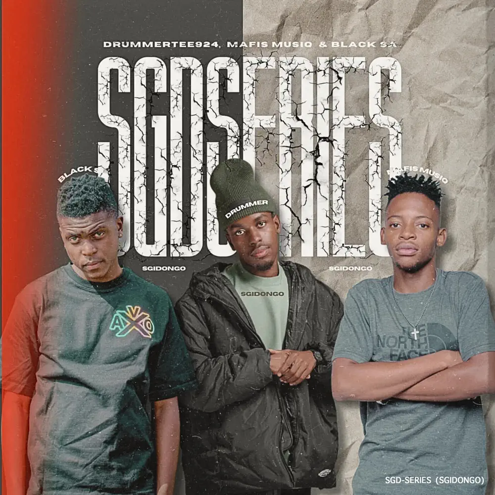  DrummeRTee924, Mafis MusiQ & Black SA - SGD-Series (Sgidongo)